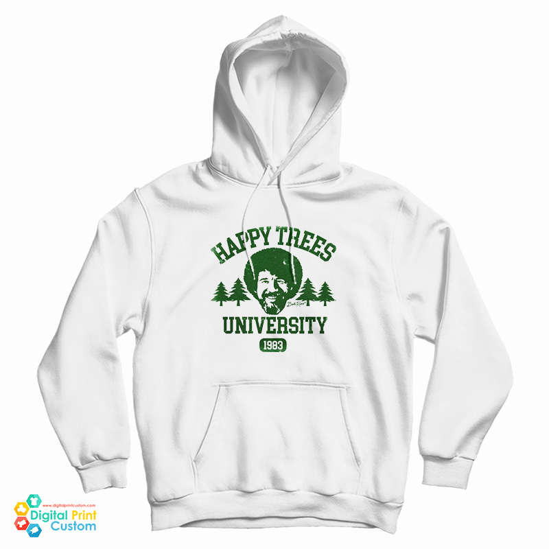 Bob Ross Happy Trees University 1893 Hoodie For UNISEX Bob Ross Happy Trees University 1893 Hoodie For UNISEX