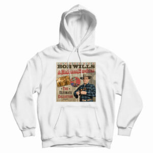 Bob Wills And His Texas Playboys Hoodie