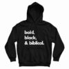 Bold Black And Biblical Hoodie For UNISEX