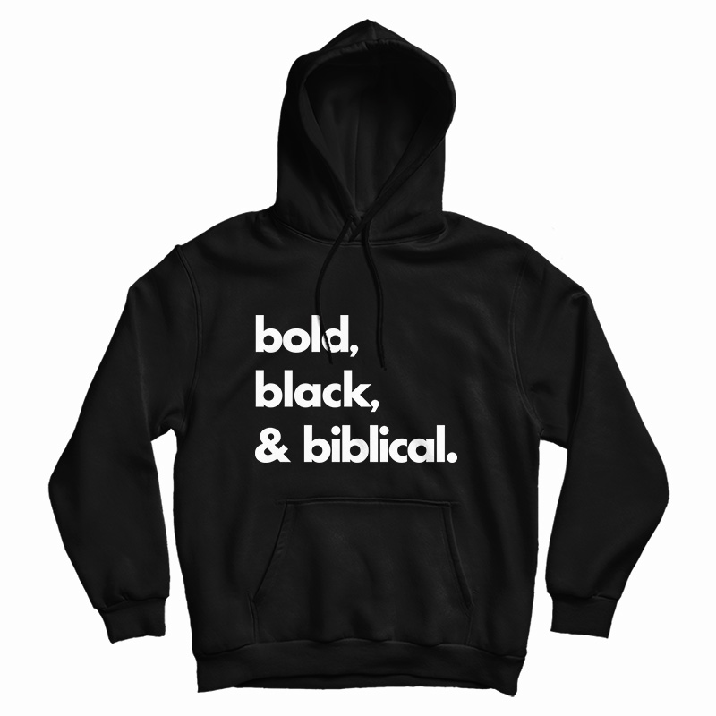 Bold Black And Biblical Hoodie For UNISEX Bold Black And Biblical Hoodie For UNISEX