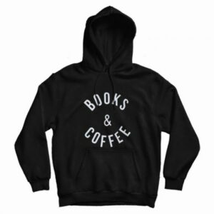 Books and Coffee Hoodie 2