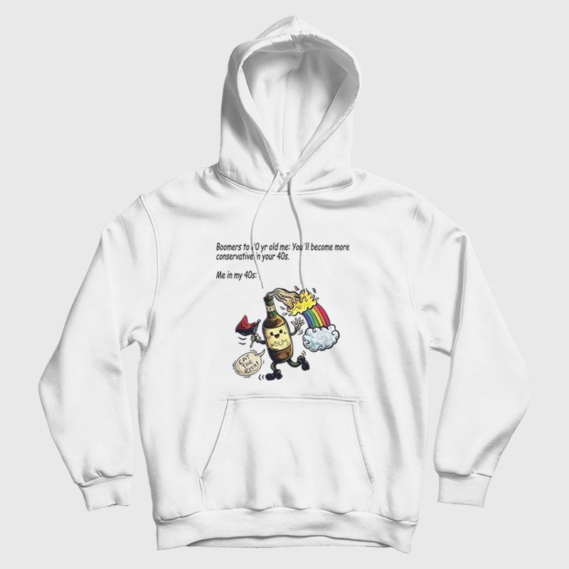 Boomers To 20 Yr Old Me You'll Become More Conservative In Your 40s Hoodie Boomers To 20 Yr Old Me You'll Become More Conservative In Your 40s Hoodie