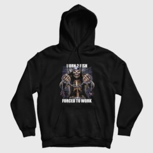 Born To Fish Forced to Work Hoodie 2