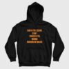 Born To Serve Cunt Forced To Work Minimum Wage Hoodie