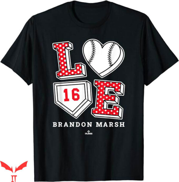 Brandon Marsh T-Shirt Love Brandon Marsh T-Shirt Trending