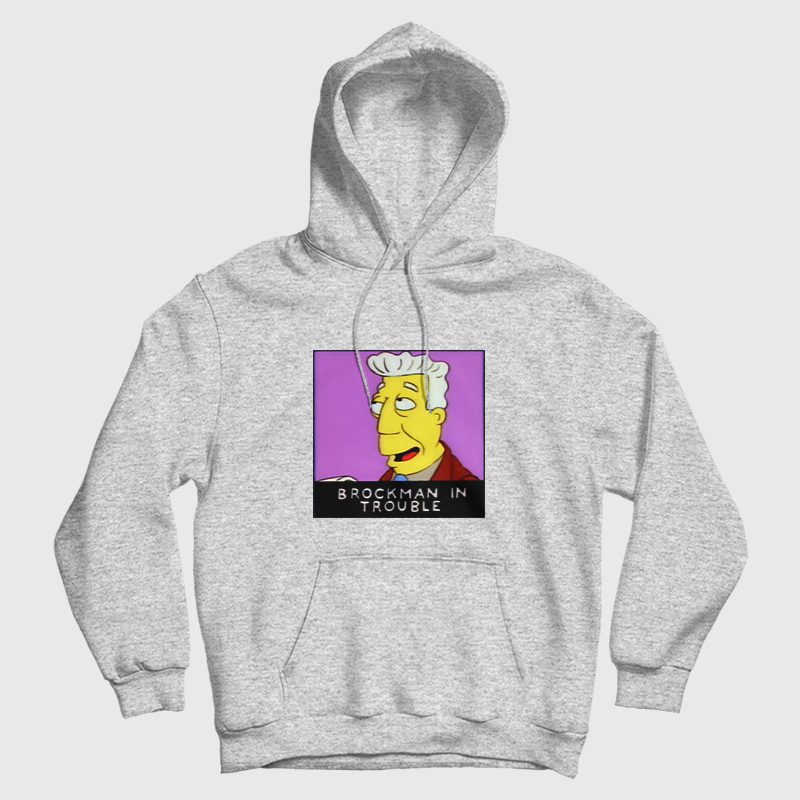 Brockman In Trouble Simpsons Hoodie Brockman In Trouble Simpsons Hoodie