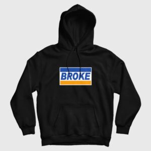 Broke Credit Card Parody Hoodie 1
