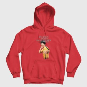 Bruce Lee My Idols Are Dead and My Enemies Are In Power Hoodie 2