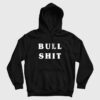 Bull Shit The Jerk Hoodie