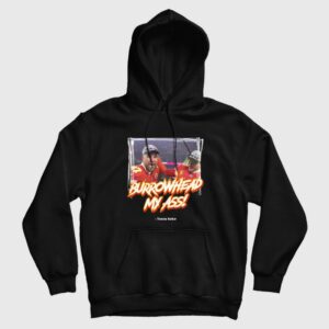 Burrowhead My Ass Travis Kelce Hoodie