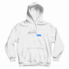 But I Can’t Live Without You Then Die Message Hoodie For