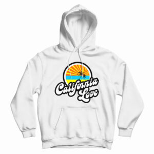 California Love Hoodie For UNISEX