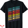 Call Me Coco Champion T-Shirt Grandma Gift T-Shirt Trending