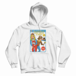 Can You Help Solve The Mystery Who Gives A Shit Hoodie For UNISEX