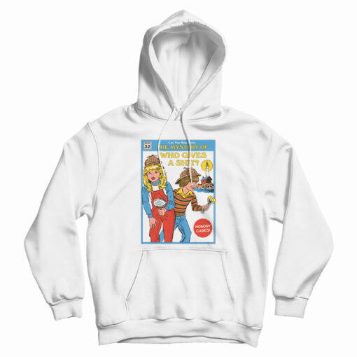 Can You Help Solve The Mystery Who Gives A Shit Hoodie For UNISEX Can You Help Solve The Mystery Who Gives A Shit Hoodie For UNISEX
