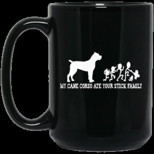Cane Corso Ate Your Stick Family Mug