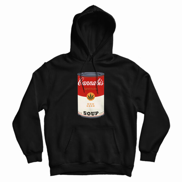 Cannabis Soup Parody Of Campbell’s Soup That 70’s Show Hoodie