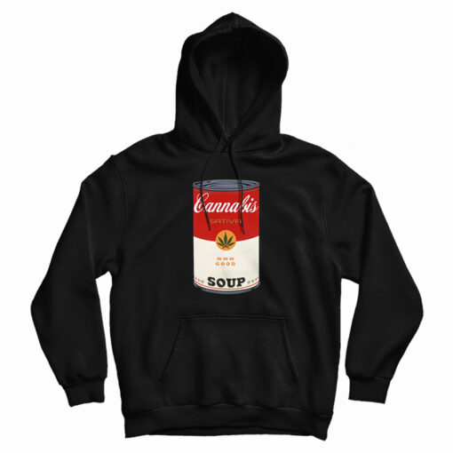 Cannabis Soup Parody Of Campbell's Soup That 70's Show Hoodie Cannabis Soup Parody Of Campbell's Soup That 70's Show Hoodie