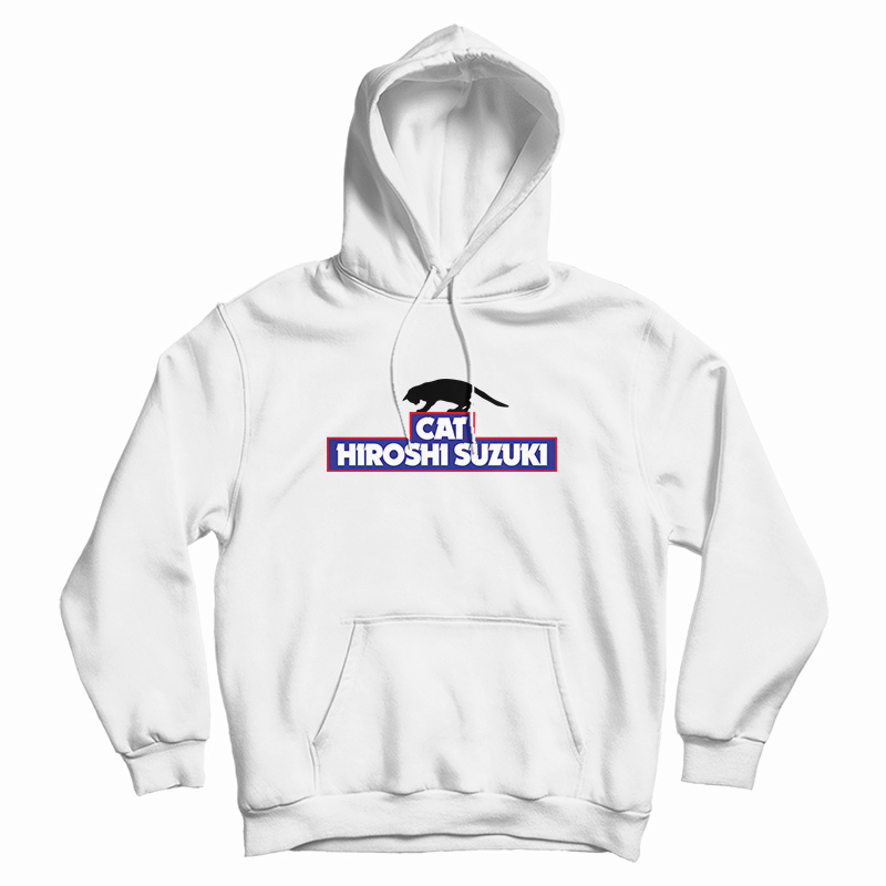 Cat Hiroshi Suzuki Hoodie For UNISEX Cat Hiroshi Suzuki Hoodie For UNISEX