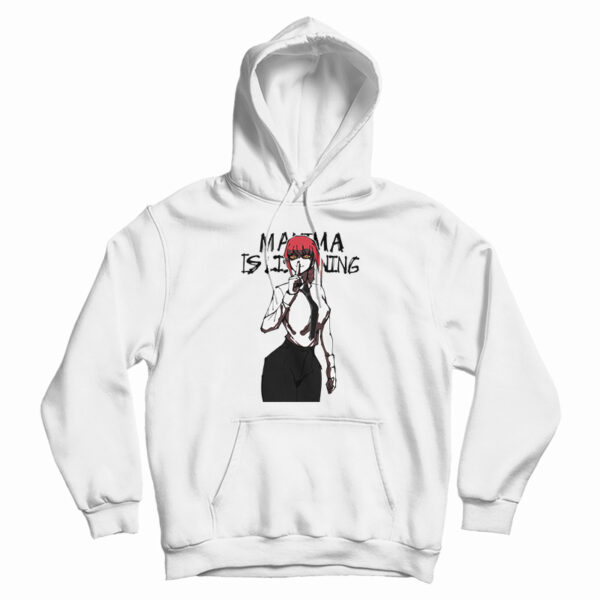 Chainsaw Man Makima Is Listening Hoodie