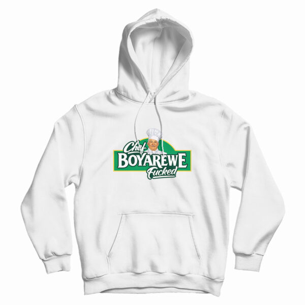 Chef Boyarewe Fucked Hoodie For UNISEx