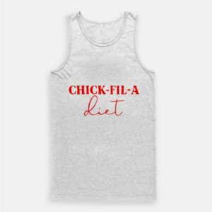 Chick Fil A Diet Tank Top
