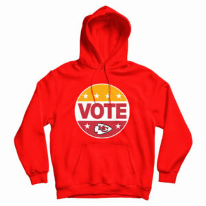 Chiefs Vote Hoodie For UNISEX