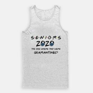 Class Of 2020 Graduation Senior Quarantine Tank Top