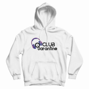 Club Quarantine Hoodie Cheap Custom For Men’s And Women’s