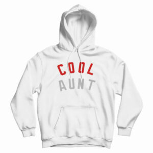 Cool Aunt Hoodie For UNISEX