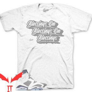 Cool Grey T-Shirt Retro 6 Cool Grey Blessings