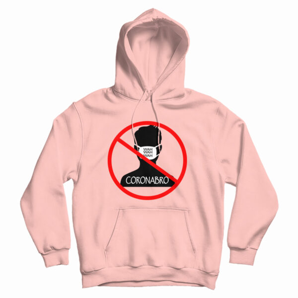 Coronabro Hoodie Size S, M, L, XL, 2XL For UNISEX