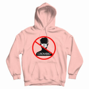 Coronabro Hoodie Size S, M, L, XL, 2XL For UNISEX