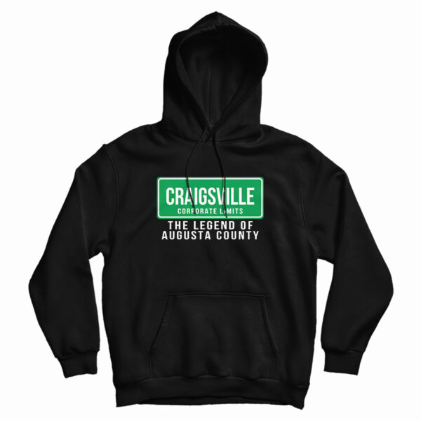 Craigsville Virginia Hoodie For UNISE