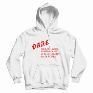 DARE To Resist White Supremacy