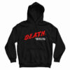 DEATH Keeping It Real Since Day One Hoodie