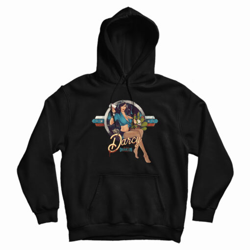 Darcy The Last Drive Hoodie For Darcy The Last Drive Hoodie For