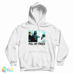 Darth Vader Pull My Finger Hoodie