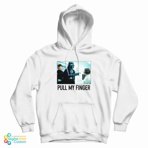 Darth Vader Pull My Finger Hoodie Darth Vader Pull My Finger Hoodie