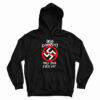 Dead Kennedys Nazi Punks Fuck Off Band Hoodie For UNISEX