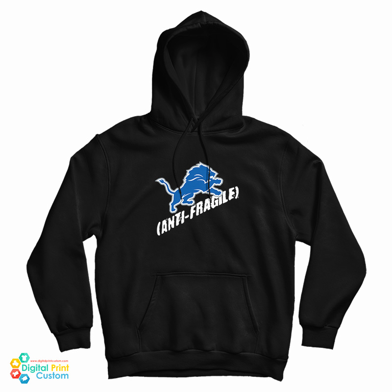 Detroit Lions Anti Fragile Hoodie Detroit Lions Anti Fragile Hoodie