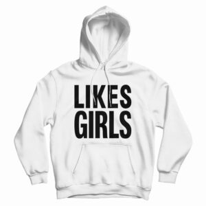 Dianna Agron Likes Girls Hoodie For