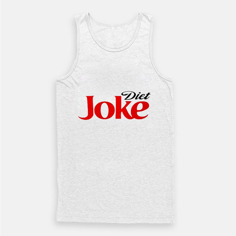 Diet Joke Funny Tank Top Diet Joke Funny Tank Top
