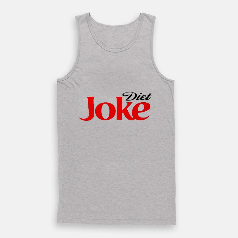 Diet Joke Funny Tank Top Diet Joke Funny Tank Top
