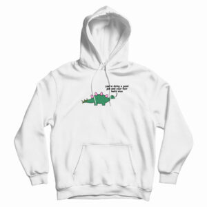 Dino – You Are Doing A Good Job