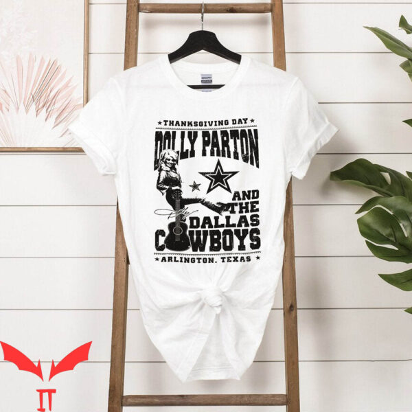 Dolly Parton Dallas Cowboys T-Shirt Thanksgiving Day Music