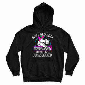 Don’t Mess With Grandmasaurus