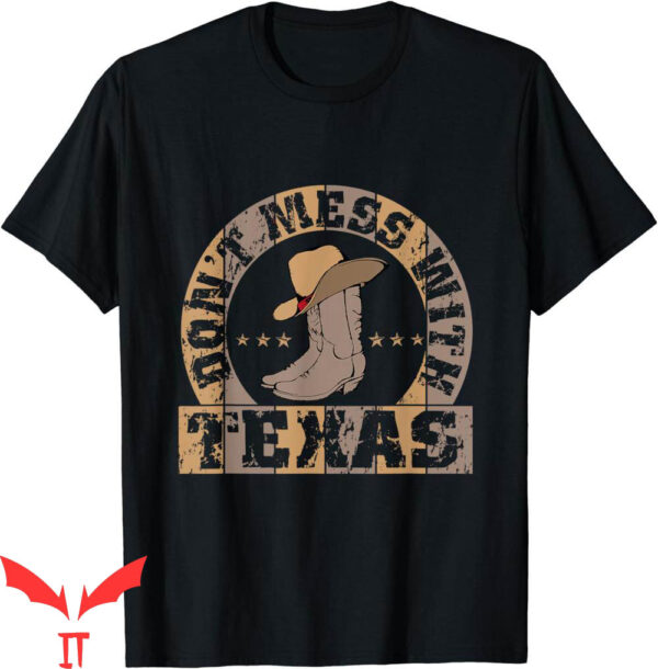 Don’t Mess With Texas T-Shirt Texas Longhorn Lone Star State