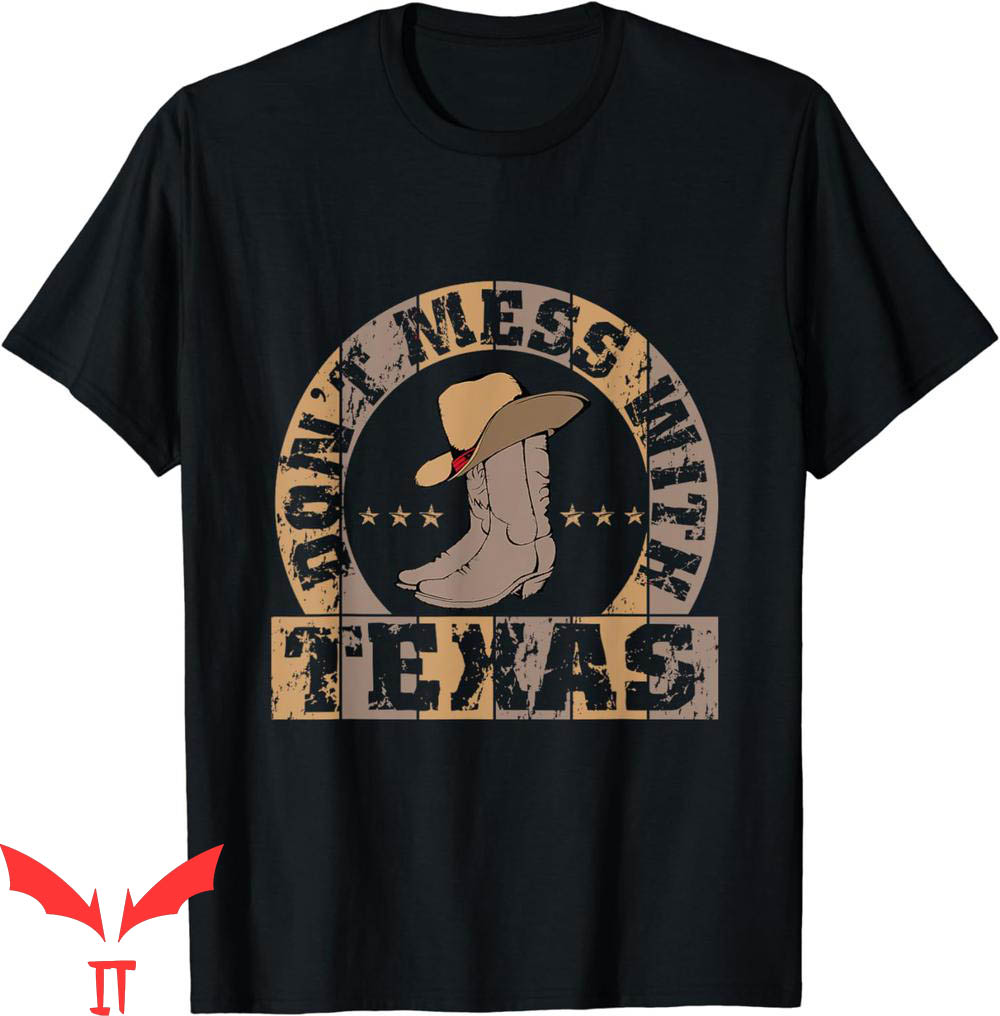 Don't Mess With Texas T-Shirt Texas Longhorn Lone Star State Don't Mess With Texas T-Shirt Texas Longhorn Lone Star State