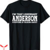 Down Goes Anderson T-Shirt Im That Legendary T-Shirt